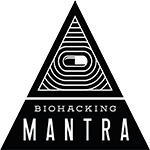 BIOHACKING MANTRA